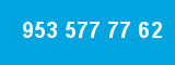 953 577 77 62